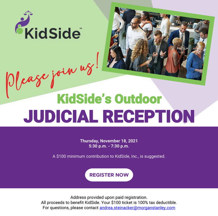 Register Today for KidSide's Judicial Reception! 